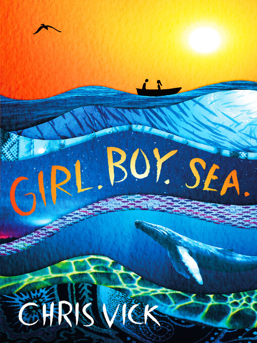 Title details for Girl. Boy. Sea. by Chris Vick - Available